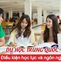 Điều Kiện Du Học Trung Quốc 2022 Tại Tphcm Hiện Tại Là Bao Nhiêu