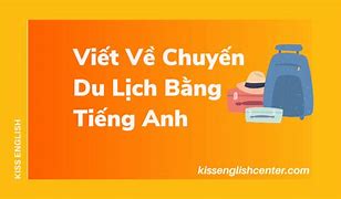 Viết Về Chuyến Đi Biển Bằng Tiếng Anh